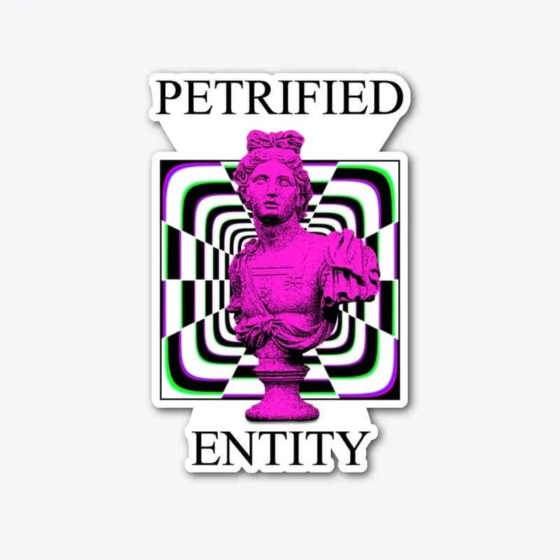 Petrified Entity - Bust Optical 2 Light